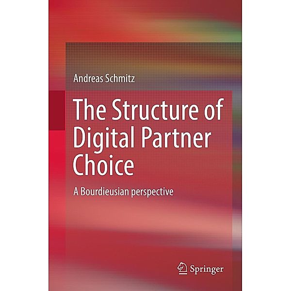 The Structure of Digital Partner Choice, Andreas Schmitz