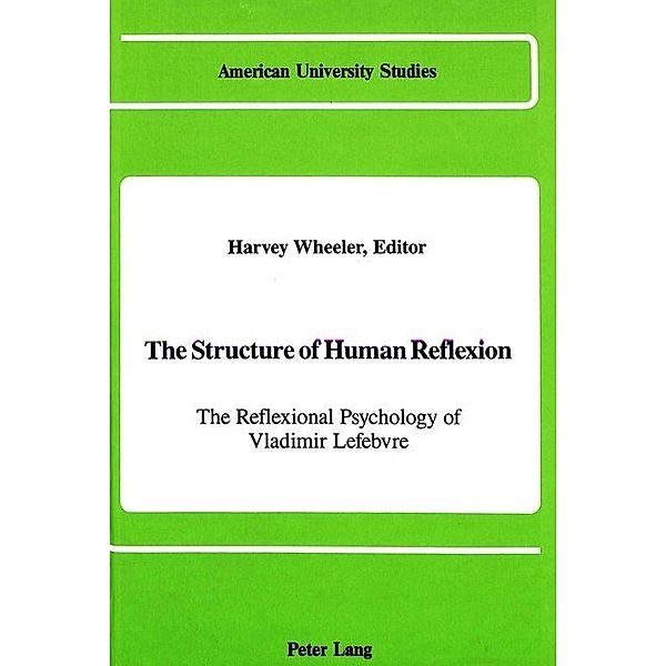 The Structure of Human Reflexion, Harvey Wheeler