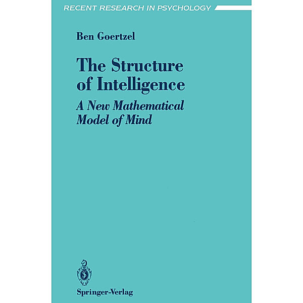 The Structure of Intelligence, Ben Goertzel