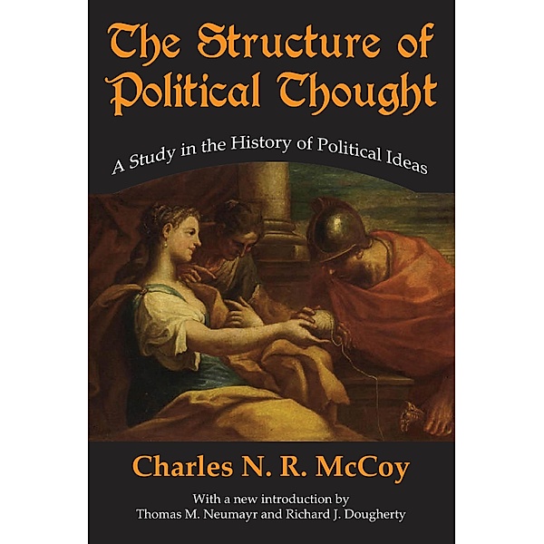 The Structure of Political Thought, Charles N. R. McCoy