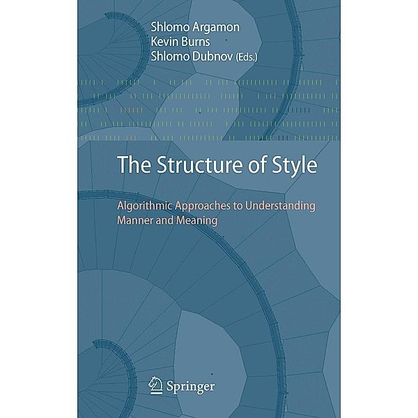 The Structure of Style, Kevin Burns, Shlomo Argamon, Shlomo Dubnov