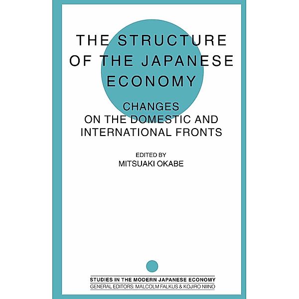 The Structure of the Japanese Economy / Studies in the Modern Japanese Economy