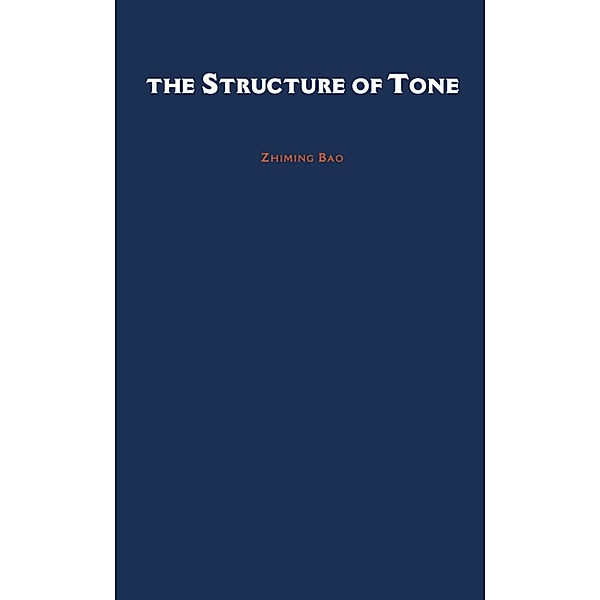 The Structure of Tone, Zhiming Bao