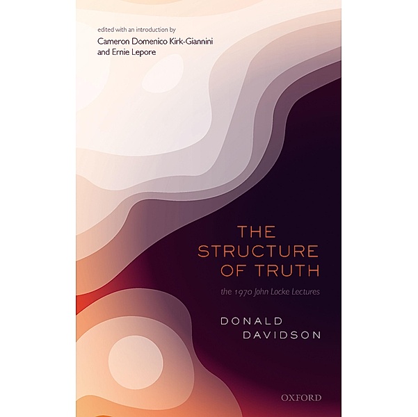 The Structure of Truth, Donald Davidson