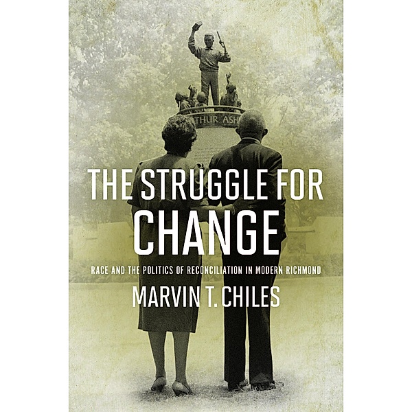 The Struggle for Change / Carter G. Woodson Institute Series, Marvin T. Chiles