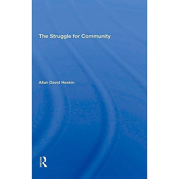 The Struggle For Community, Allan David Heskin