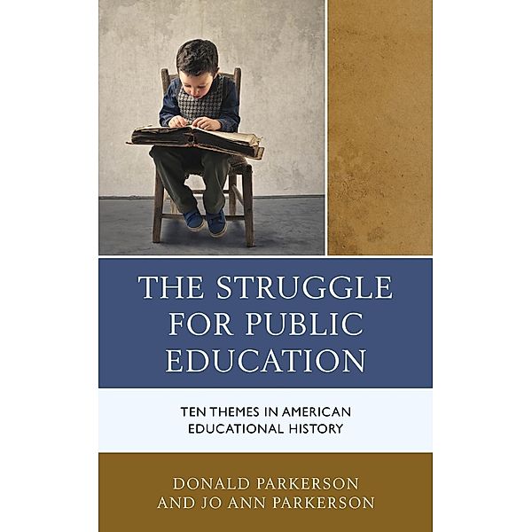 The Struggle for Public Education, Donald Parkerson, Jo Ann Parkerson