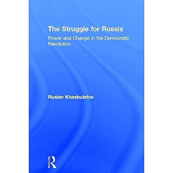 The Struggle for Russia, Ruslan Khasbulatov