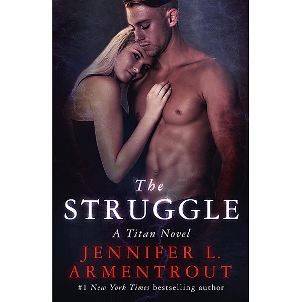 The Struggle / The Titan Series, Jennifer L. Armentrout