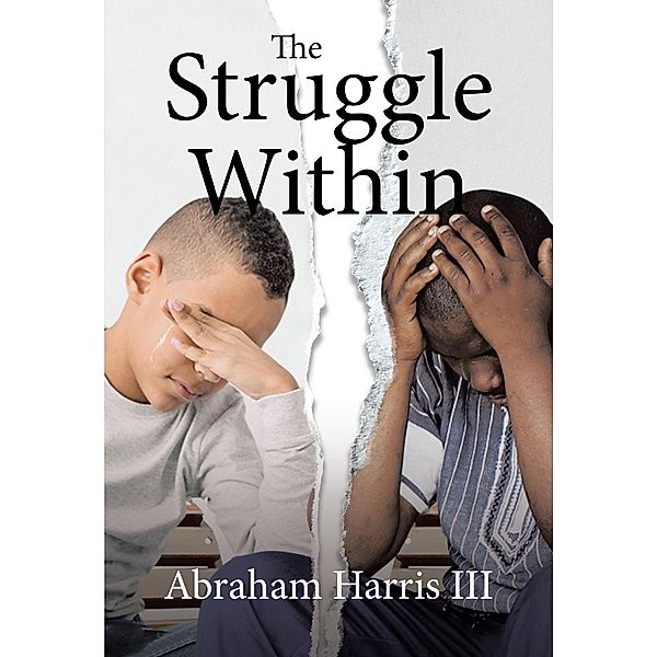 The Struggle Within, Abraham Harris III