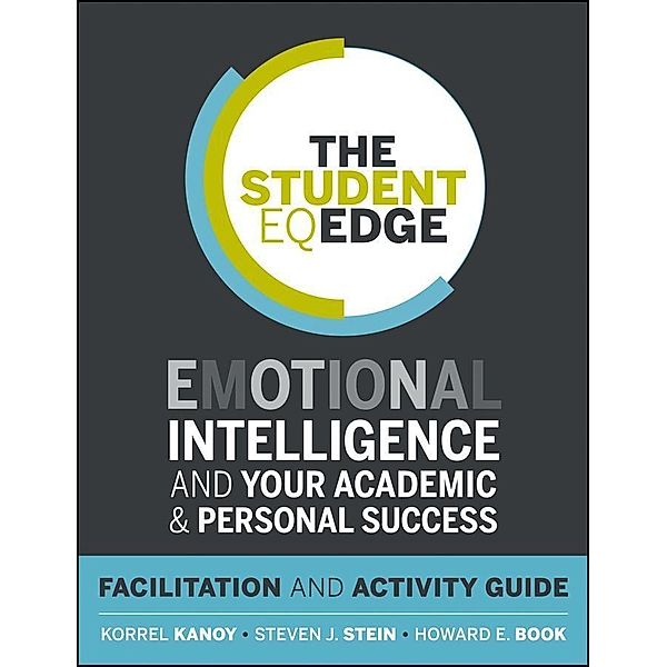 The Student EQ Edge, Korrel Kanoy, Steven J. Stein, Howard E. Book
