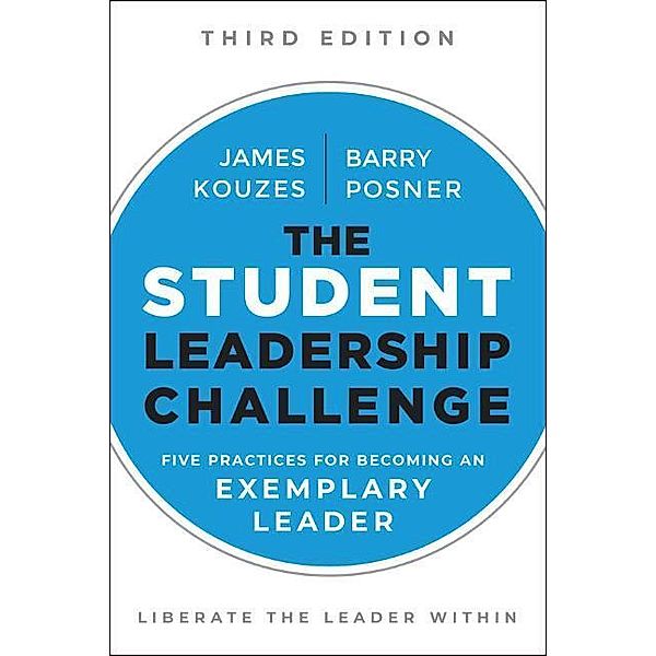 The Student Leadership Challenge, James M. Kouzes, Barry Z. Posner