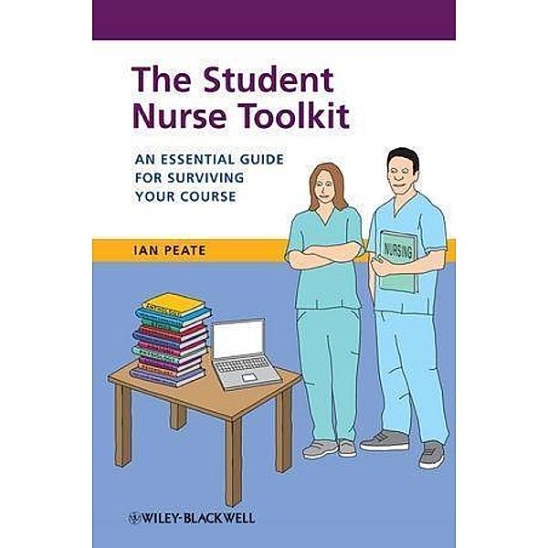 The Student Nurse Toolkit, Ian Peate