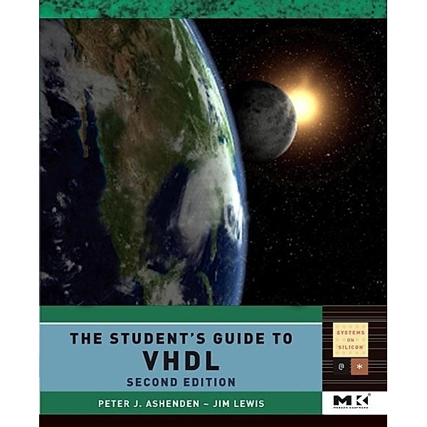 The Student's Guide to VHDL, Peter J. Ashenden