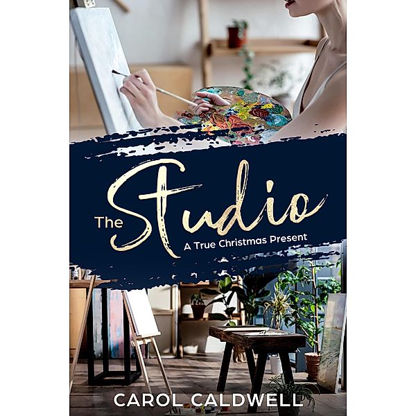 The Studio, Carol Caldwell