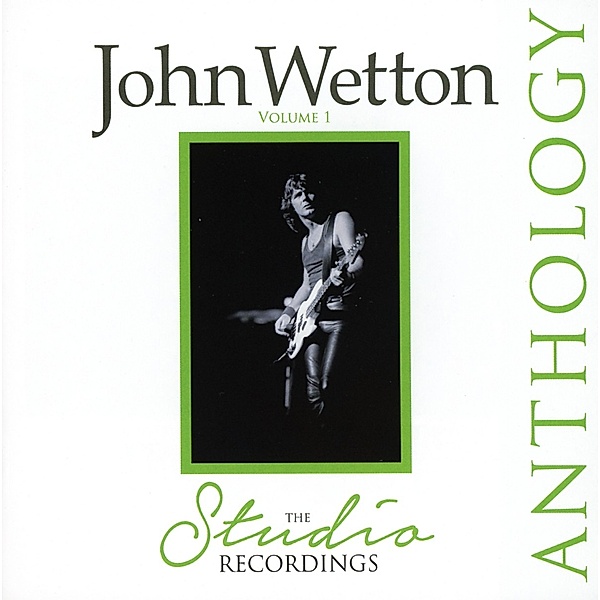 The Studio Recordings Anthology, John Wetton