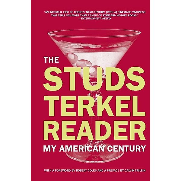 The Studs Terkel Reader, Studs Terkel