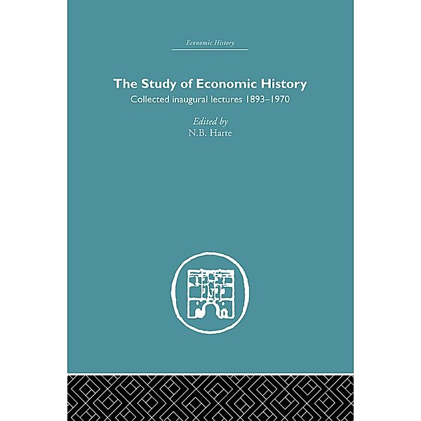 The Study of Economic History, N. B. Harte