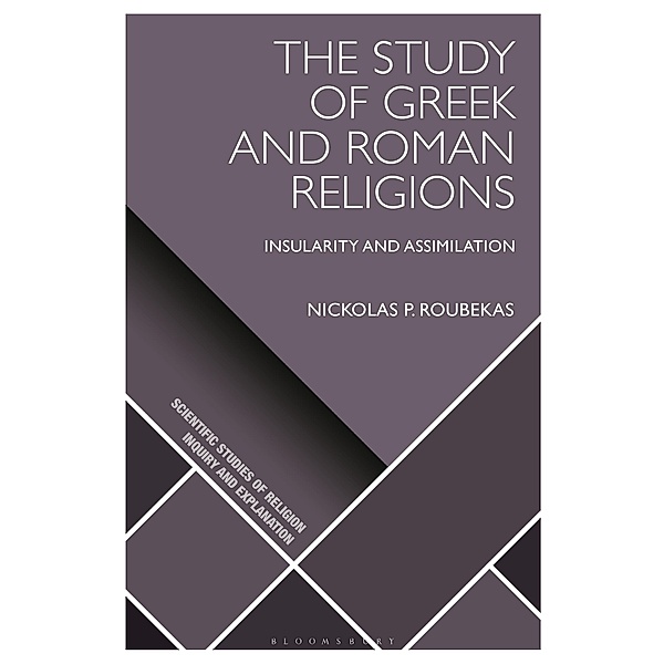The Study of Greek and Roman Religions, Nickolas P. Roubekas