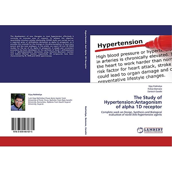 The Study of Hypertension:Antagonism of alpha 1D receptor, Vijay Rakholiya, Rohan Bamane, Santosh Gandhi