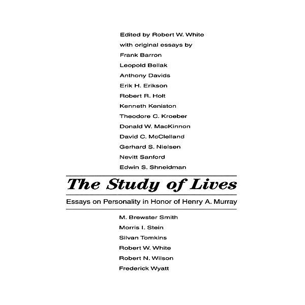 The Study of Lives, Robert W. White