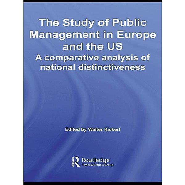 The Study of Public Management in Europe and the US