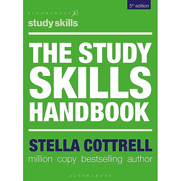 The Study Skills Handbook / Bloomsbury Study Skills, Stella Cottrell