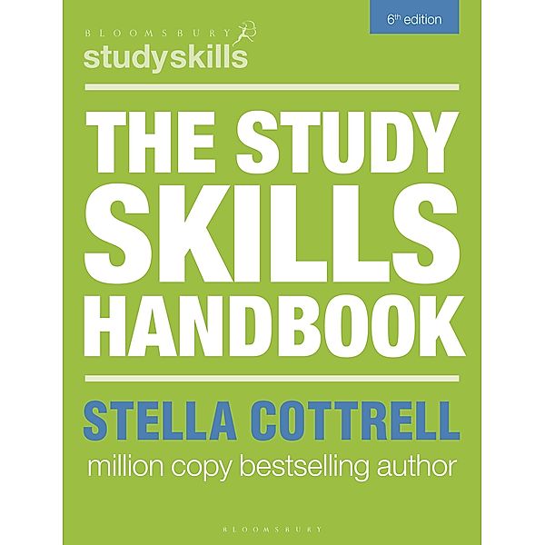 The Study Skills Handbook / Bloomsbury Study Skills, Stella Cottrell