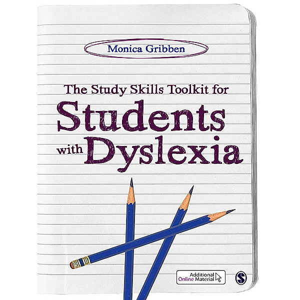 The Study Skills Toolkit for Students with Dyslexia, Monica Gribben