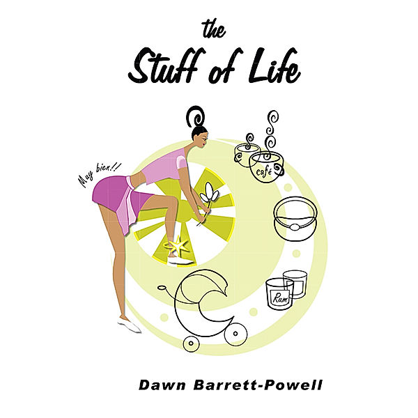 The Stuff of Life, Dawn Barrett-Powel