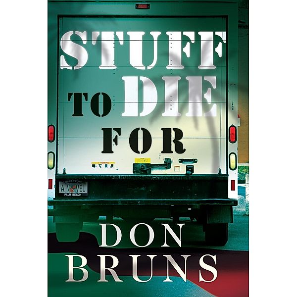 The Stuff Series: 1 Stuff to Die For, Don Bruns