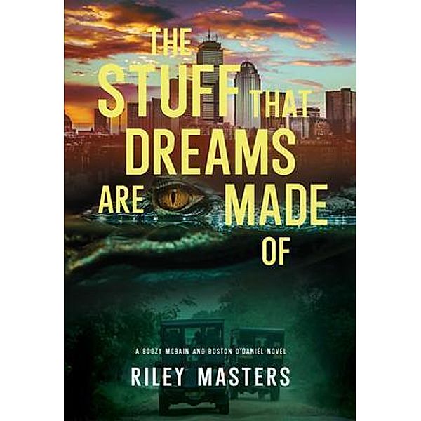 The Stuff That Dreams Are Made Of, Riley Masters