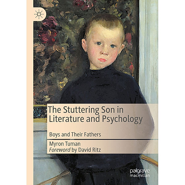 The Stuttering Son in Literature and Psychology, Myron Tuman