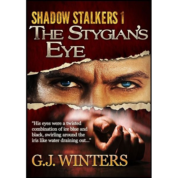 The Stygian's Eye (Shadow Stalkers 1), G. J. Winters