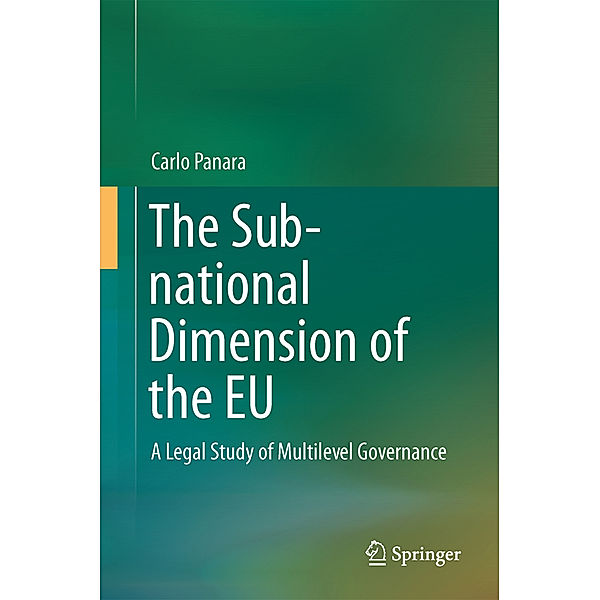 The Sub-national Dimension of the EU, Carlo Panara