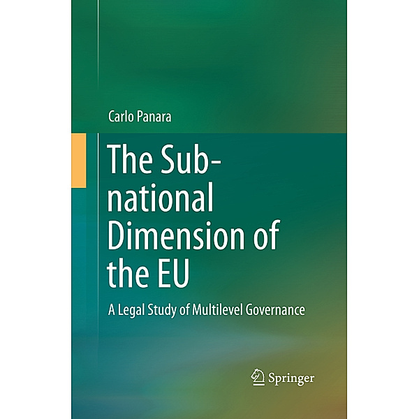 The Sub-national Dimension of the EU, Carlo Panara
