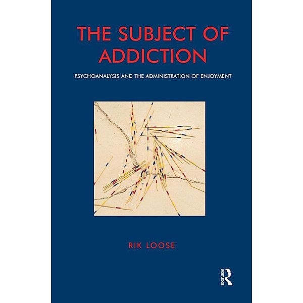 The Subject of Addiction, Rik Loose