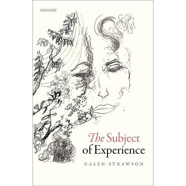 The Subject of Experience, Galen Strawson