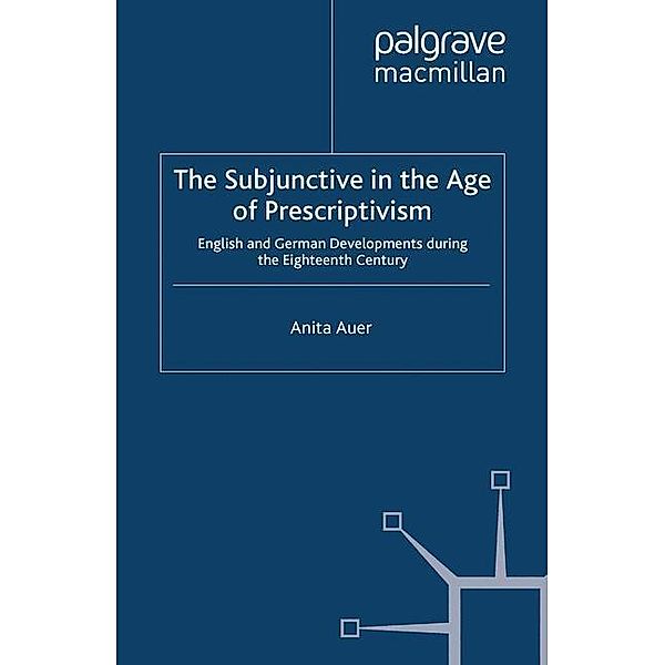 The Subjunctive in the Age of Prescriptivism, A. Auer