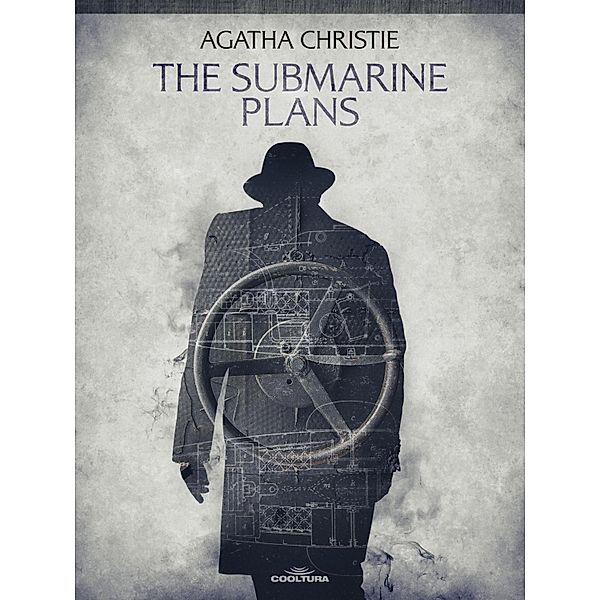 The Submarine Plans, Agatha Christie