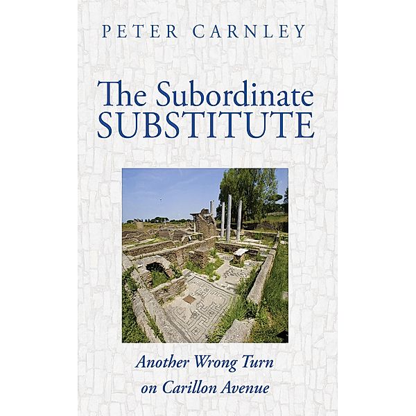 The Subordinate Substitute, Peter Carnley