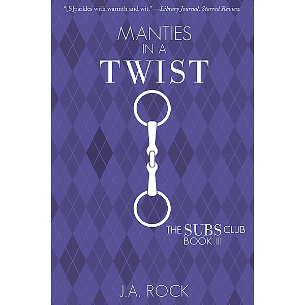The Subs Club: Manties in a Twist (The Subs Club #3), J.A. Rock