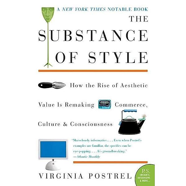 The Substance of Style, Virginia Postrel