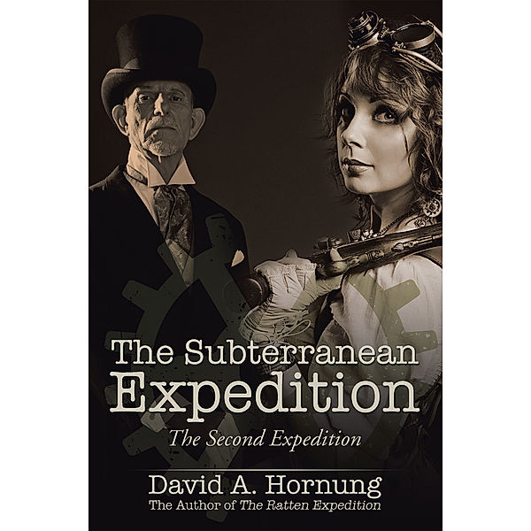 The Subterranean Expedition, David A. Hornung