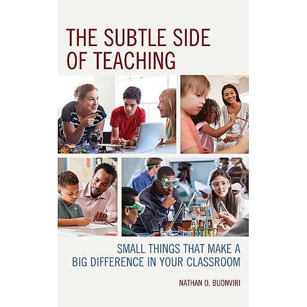 The Subtle Side of Teaching, Nathan O. Buonviri