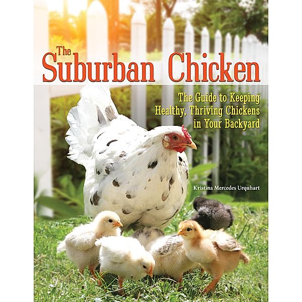 The Suburban Chicken, Kristina Mercedes Urquhart