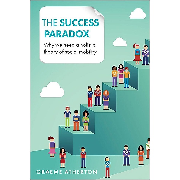 The Success Paradox, Graeme Atherton