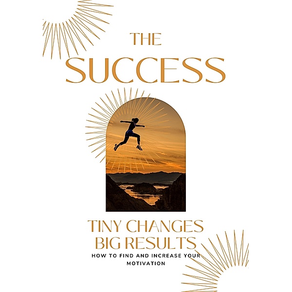 The Success | Tiny Changes big Results, Valleetsy