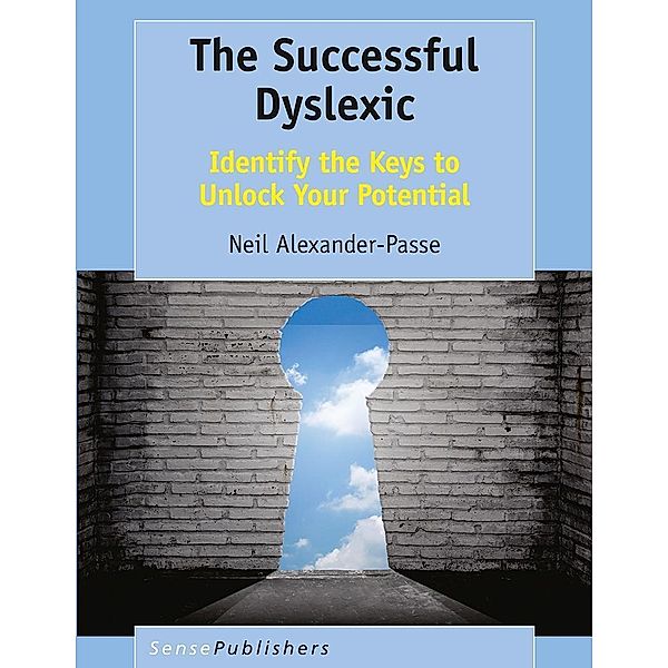 The Successful Dyslexic, Neil Alexander-Passe