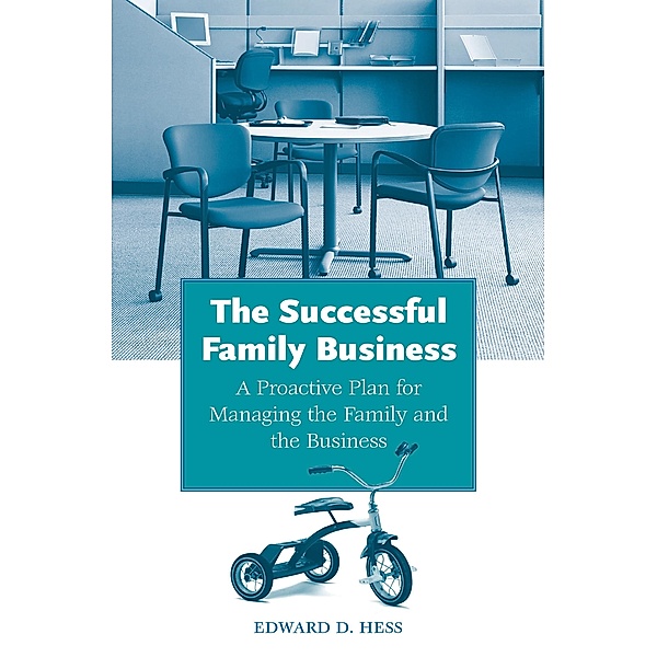 The Successful Family Business, Edward D. Hess